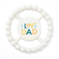 Bella Tunno - Happy Teether - I Love Dad