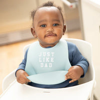 Bella Tunno - Wonder Bib - Just Like Dad